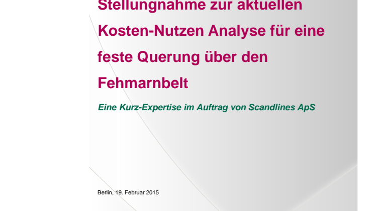 Stellungnahme zur aktuellen Kosten-Nutzen Analyse für eine feste Querung über den Fehmarnbelt