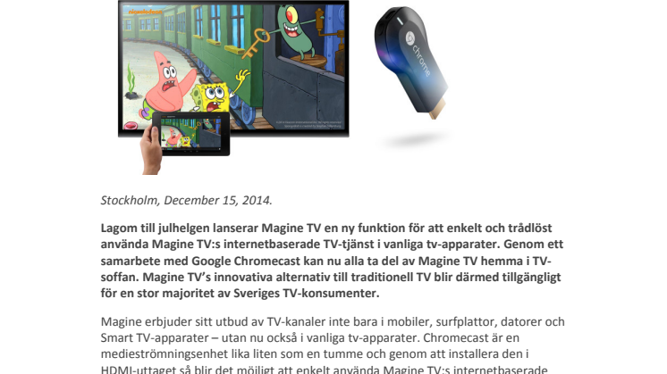 Magine TV lanserar stöd för Chromecast- gör det enklare att säga upp sitt gamla kabel-abonnemang