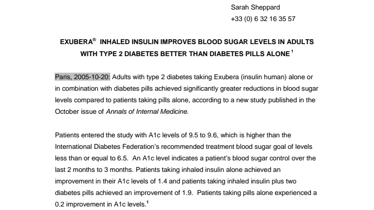 EXUBERA® INHALED INSULIN IMPROVES BLOOD SUGAR LEVELS IN ADULTS WITH TYPE 2 DIABETES BETTER THAN DIABETES PILLS ALONE 1