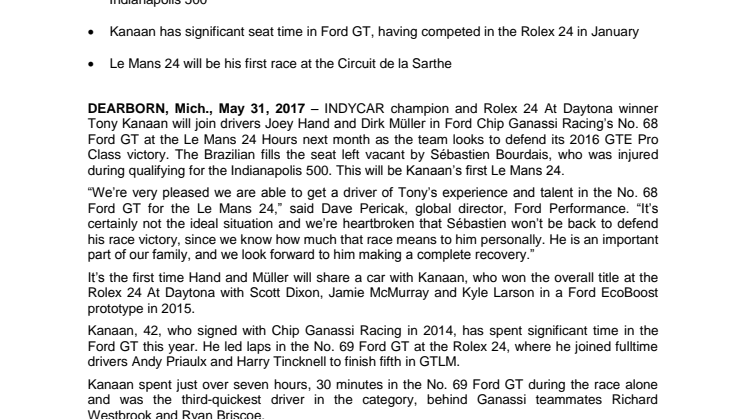 Ford Chip Ganassi Racing Driver Tony Kanaan to Join Joey Hand and Dirk Müller at Le Mans 24 Hours