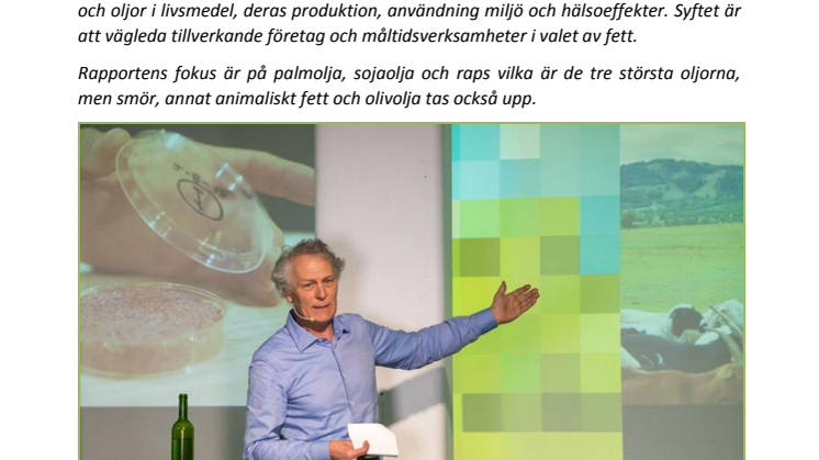 Vilket matfett ska man välja?  Är palmolja alltid dåligt?
