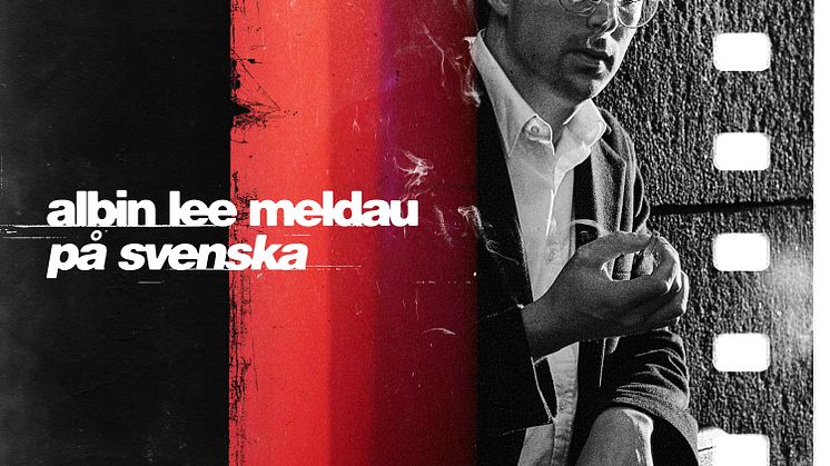 ​Nu kommer Albin Lee Meldaus avslutande del av albumet “På svenska”