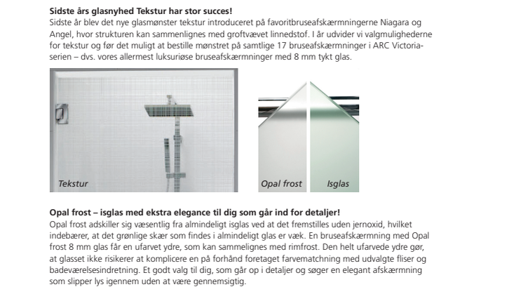 Ny glastype Opal frost giver bruseafskærmningen et skær af rimfrost