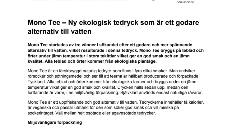Mono Tee – Ny ekologisk tedryck som är ett godare alternativ till vatten