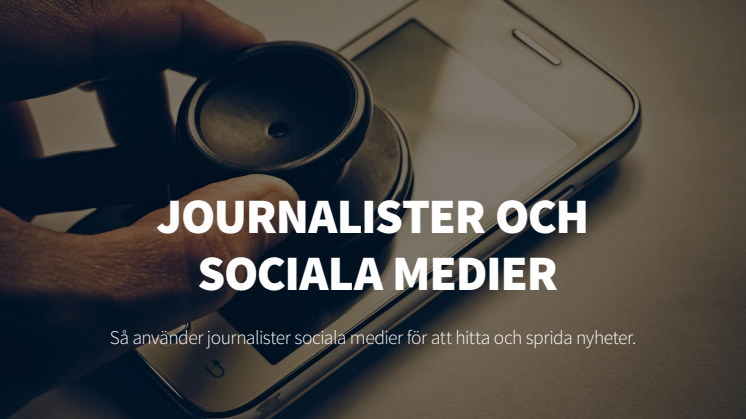 Rapport: Journalister och sociala medier