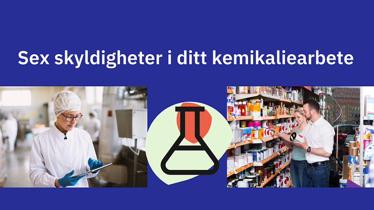 Sex skyldigheter i kemikaliearbetet