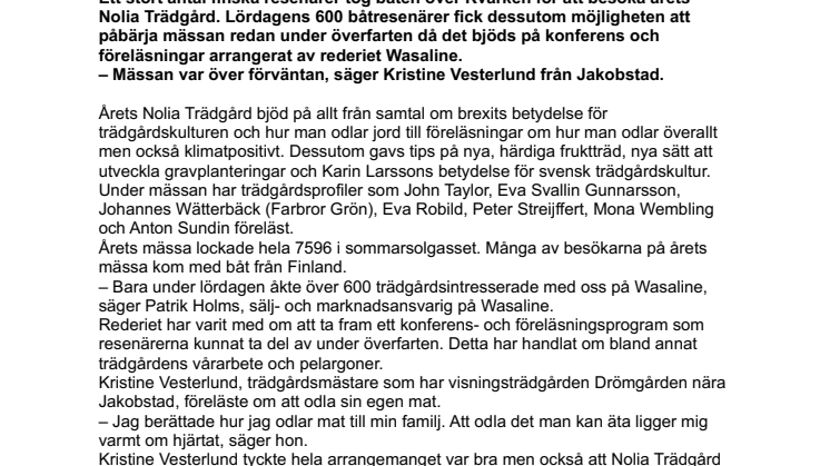 Stort finskt intresse för årets Nolia Trädgård