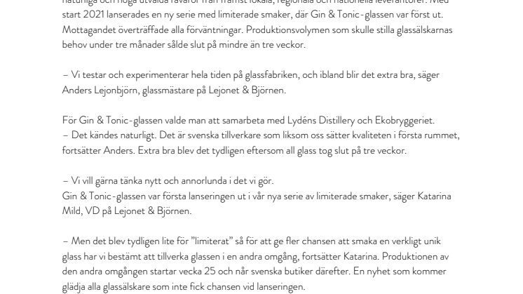 STÖRRE INTRESSE BLAND GLASSÄLSKARE ÄN BERÄKNAT