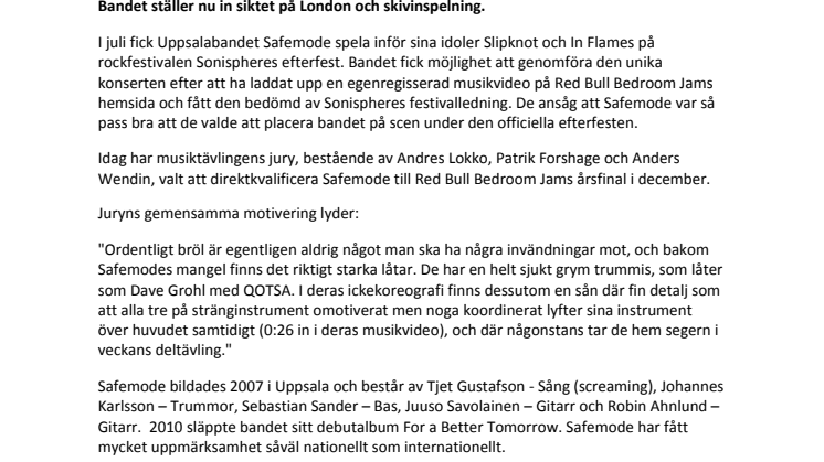 Metalcorebandet Safemode från Uppsala vann finalplats i musiktävlingen Red Bull Bedroom Jam. 