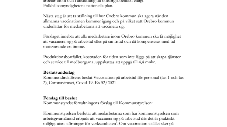 Ställningstagande vaccination kopplat till arbetstid för medarbetare i Örebro kommun (Covid-19) - tjänsteskrivelse vaccination KS 2021-02-09.pdf