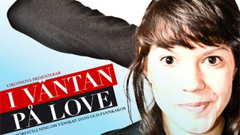Circonova presenterar: I väntan på Love