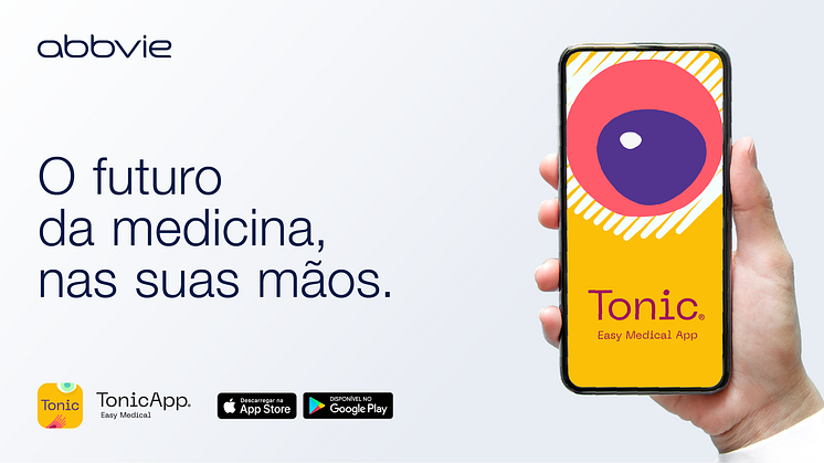 AbbVie junta-se à Tonic App para disponibilizar recursos médicos exclusivos em aplicação móvel