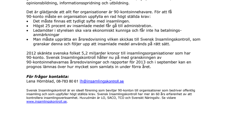 Insamlingsstiftelsen RFSL har beviljats 90-konto