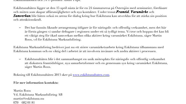 Eskilstunabåten 2013 kastar loss - Kraftsamling till sjöss kring varumärket Eskilstuna