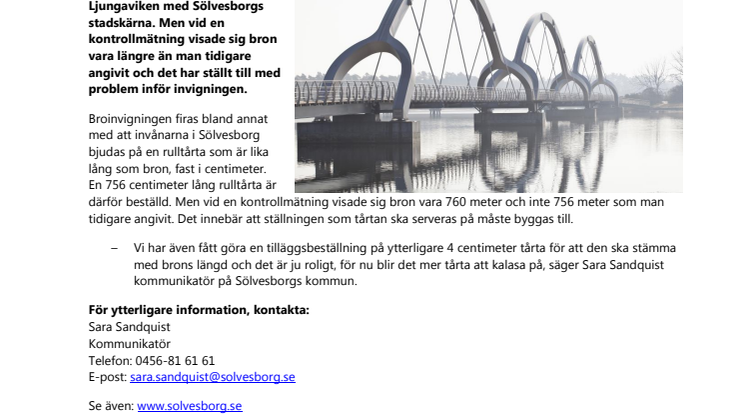 Växande bro skapar tårtproblem 