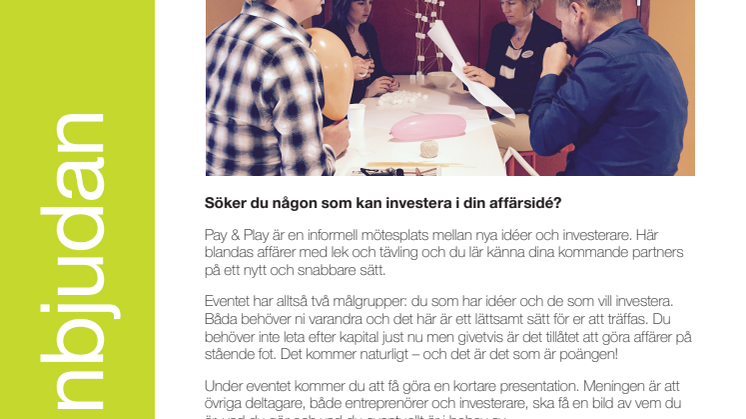 Välkommen till Pay & play - en mötesplats mellan idéer och investerare