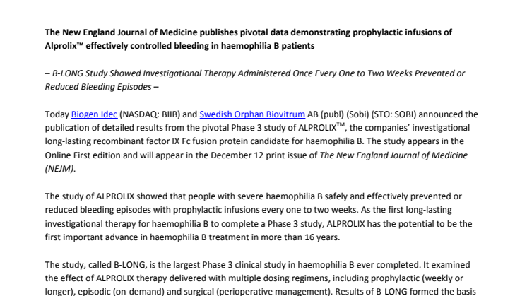 The New England Journal of Medicine publishes pivotal data demonstrating prophylactic infusions of Alprolix(TM) effectively controlled bleeding in haemophilia B patients