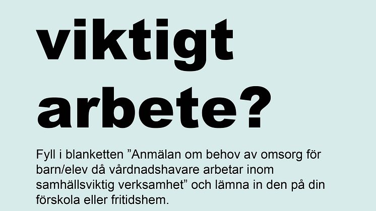 Barn- och utbildningsförvaltningen räknar just nu hur många som kan behöva omsorgsplats om förskolor, skolor eller fritidshem stängs.
