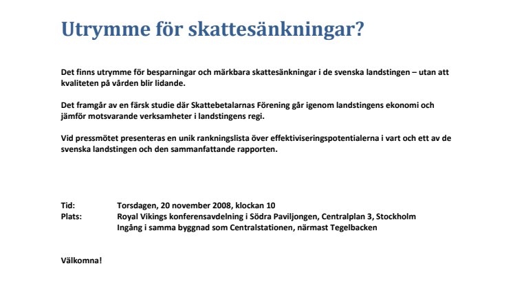 Inbjudan till pressmöte - Sveriges landsting under lupp: Utrymme för skattesänkningar? 