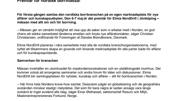 ​Premiär för nordisk borrmässa!
