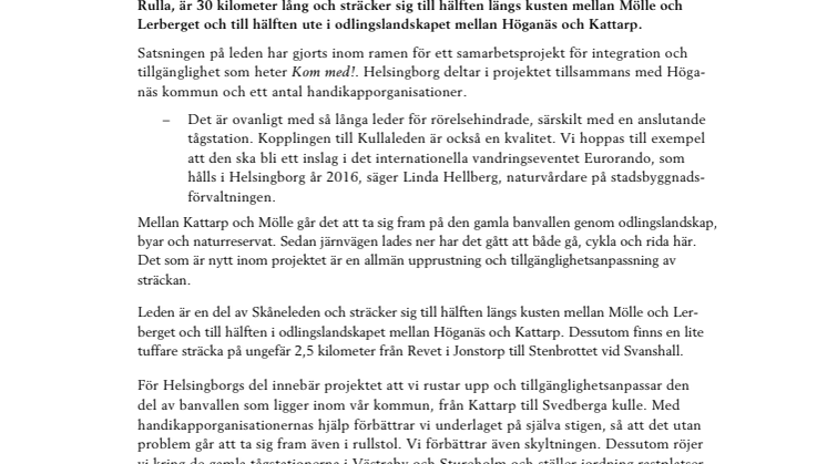 Tillgänglighetsanpassad led kompletterar Kullaleden