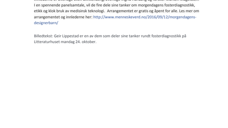 Få med deg "Morgendagens designerbarn" i kveld
