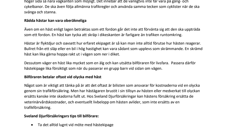 Visa hästekipagen hänsyn i trafiken