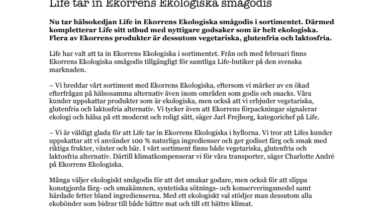 Life tar in Ekorrens Ekologiska smågodis