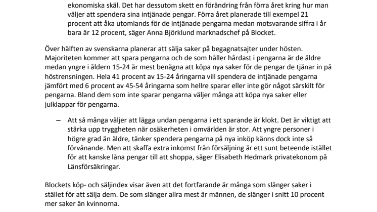 Unga köper nytt, äldre sparar pengar - Så använder vi pengarna vi har tjänat på Blocket