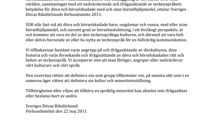 Teckenspråkiga kräver: Sluta angripa vår kultur!