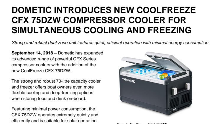 Dometic Introduces New CoolFreeze CFX 75DZW Compressor Cooler for Simultaneous Cooling and Freezing