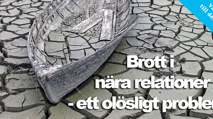 Påminnelse om debattkvällen: "Brott i nära relationer - ett olösligt problem?"