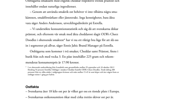 Estrella tar upp kampen om ostbågarna