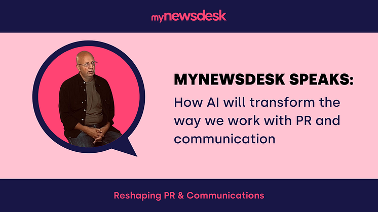 How AI will transform the way we work with PR and communications, from contributor - Mynewsdesk
