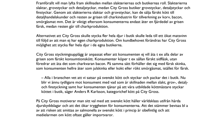 City Gross styckar allt svenskt kött i butik