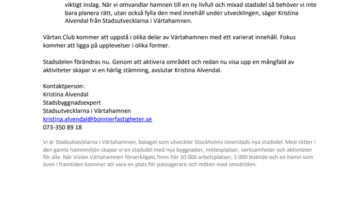 Stadsutvecklarna i Värtahamnen startar Värtan Club