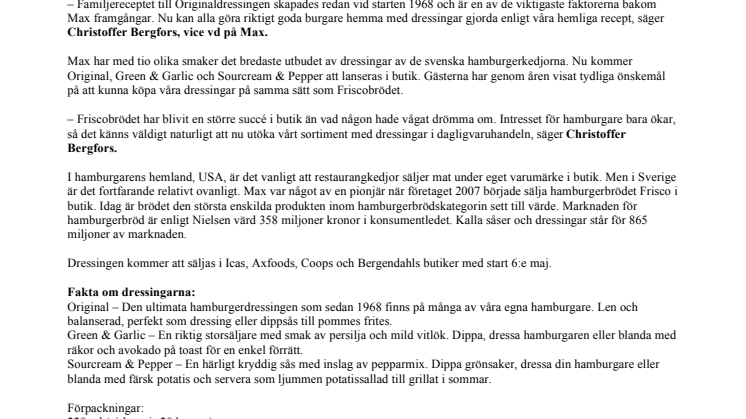 Max populära dressingar lanseras i butik