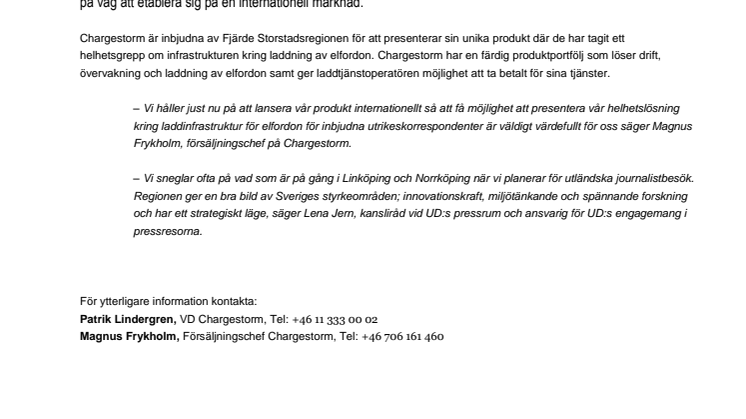 Chargestorm presenterar sin unika laddstolpe för utrikeskorrespondenter från hela världen