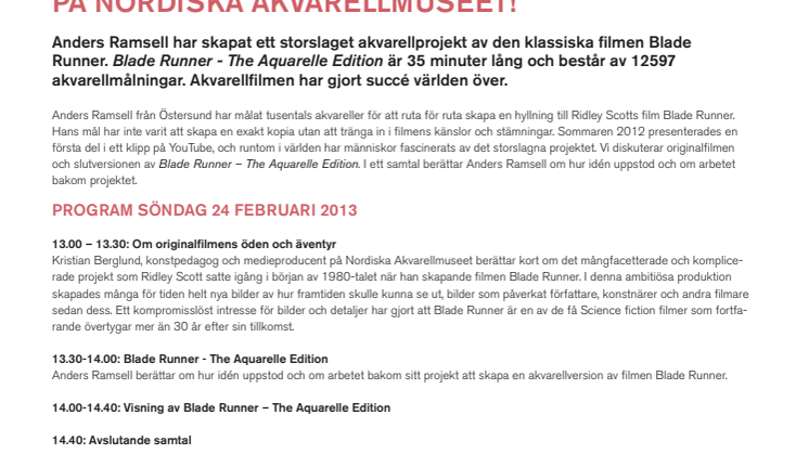 Blade Runner - The Aquarelle Edition på Nordiska Akvarellmuseet - program