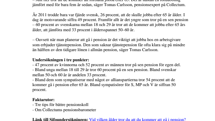 Collectums pensionsbarometer: Hälften av svenskarna tror på pension efter 65