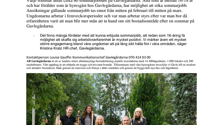 Gavlegårdarna tackar den första omgången sommarjobbare och välkomnar omgång två.