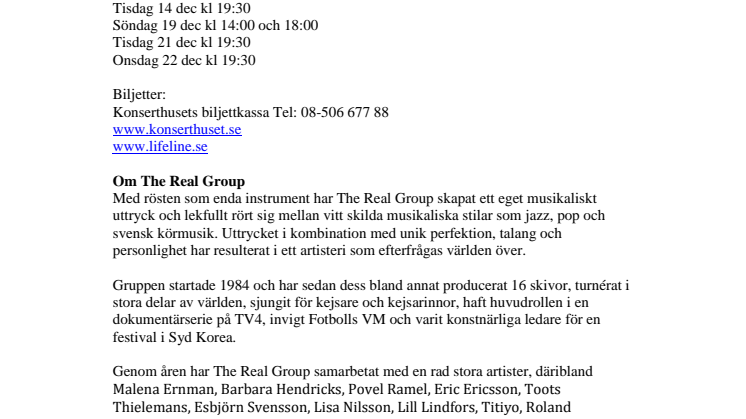 The Real Group intar Stockholms Konserthus i december