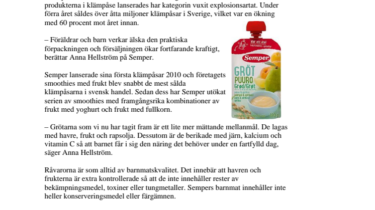 Gröt i klämpåse är sommarens nyhet 