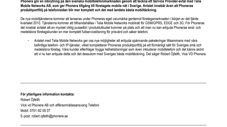 Phonera satsar på mobiltelefonimarknaden och det med landets bästa täckning