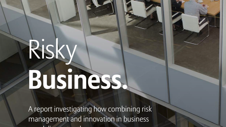 Businesses combine innovation and risk management to realise growth 