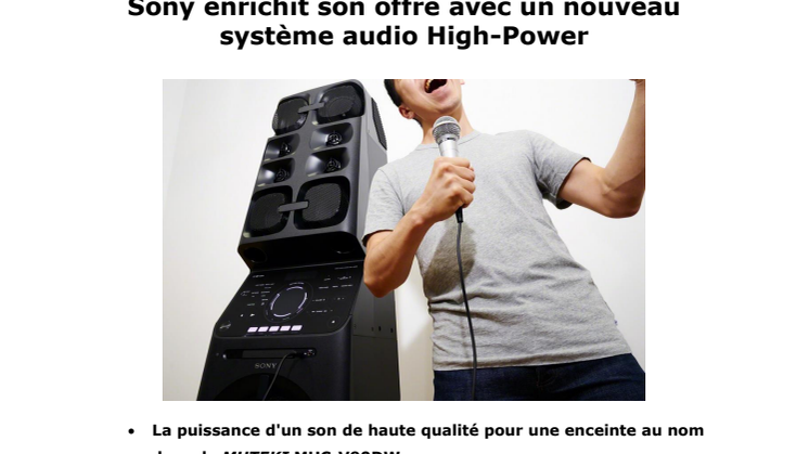Toute la puissance du son dans une tour ! Sony enrichit son offre avec un nouveau système audio High-Power