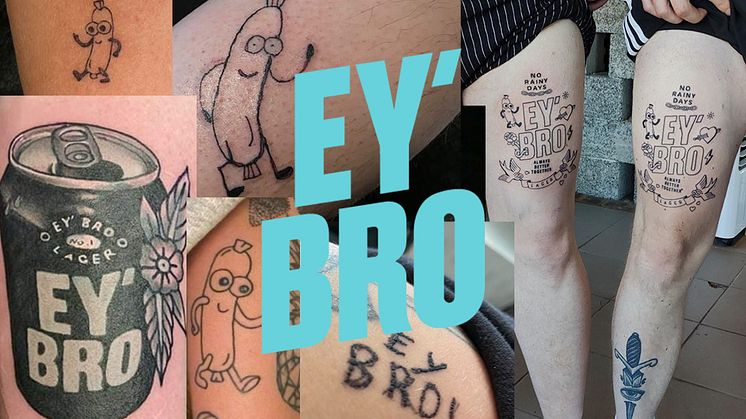 24 bidrag för ölen har EY’ BRO skickats in, där trogna EY’ BRO-älskare har löpt linan ändå in i mål, och tatuerat in varumärkets manér. 