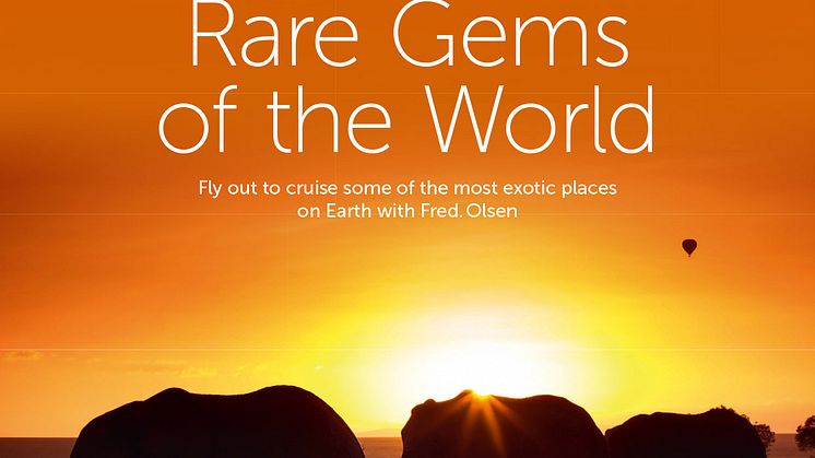 Fred. Olsen Cruise Lines' New 'Rare Gems of the World' Brochure