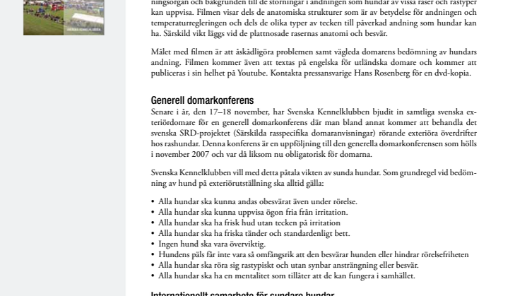 Sunda hundar har högsta prioritet