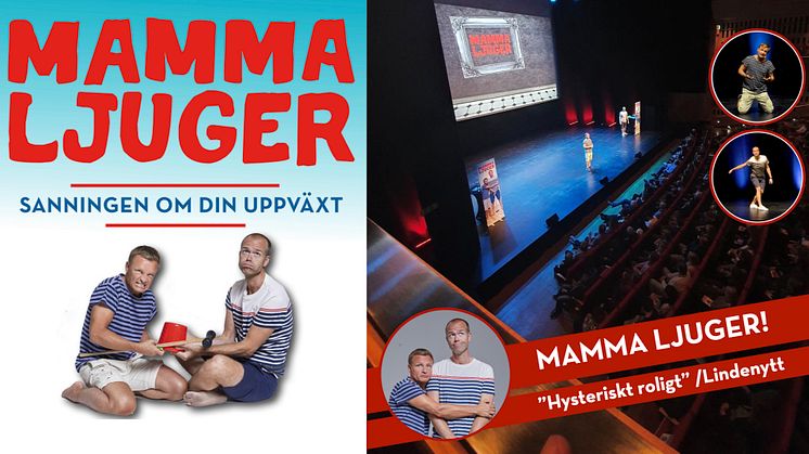 Mamma Ljuger - till STRÖMSTAD,SÄFFLE, VÄNERSBORG OCH LIDKÖPING